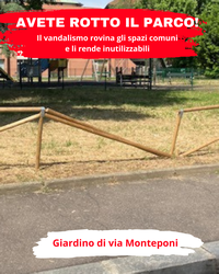 Immagine guida della campagna contro i vandalismi Avete rotto il parco