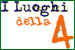 I luoghio della Quattro