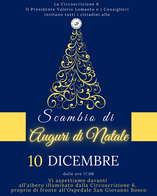 Scambio di auguri natalizi della Circoscrizione 6 | 10 Dicembre